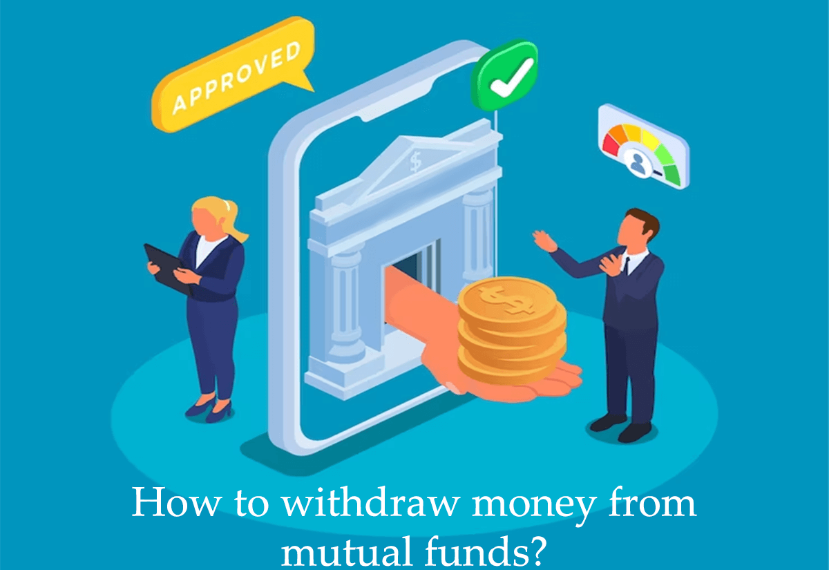 How to withdraw money from mutual funds?