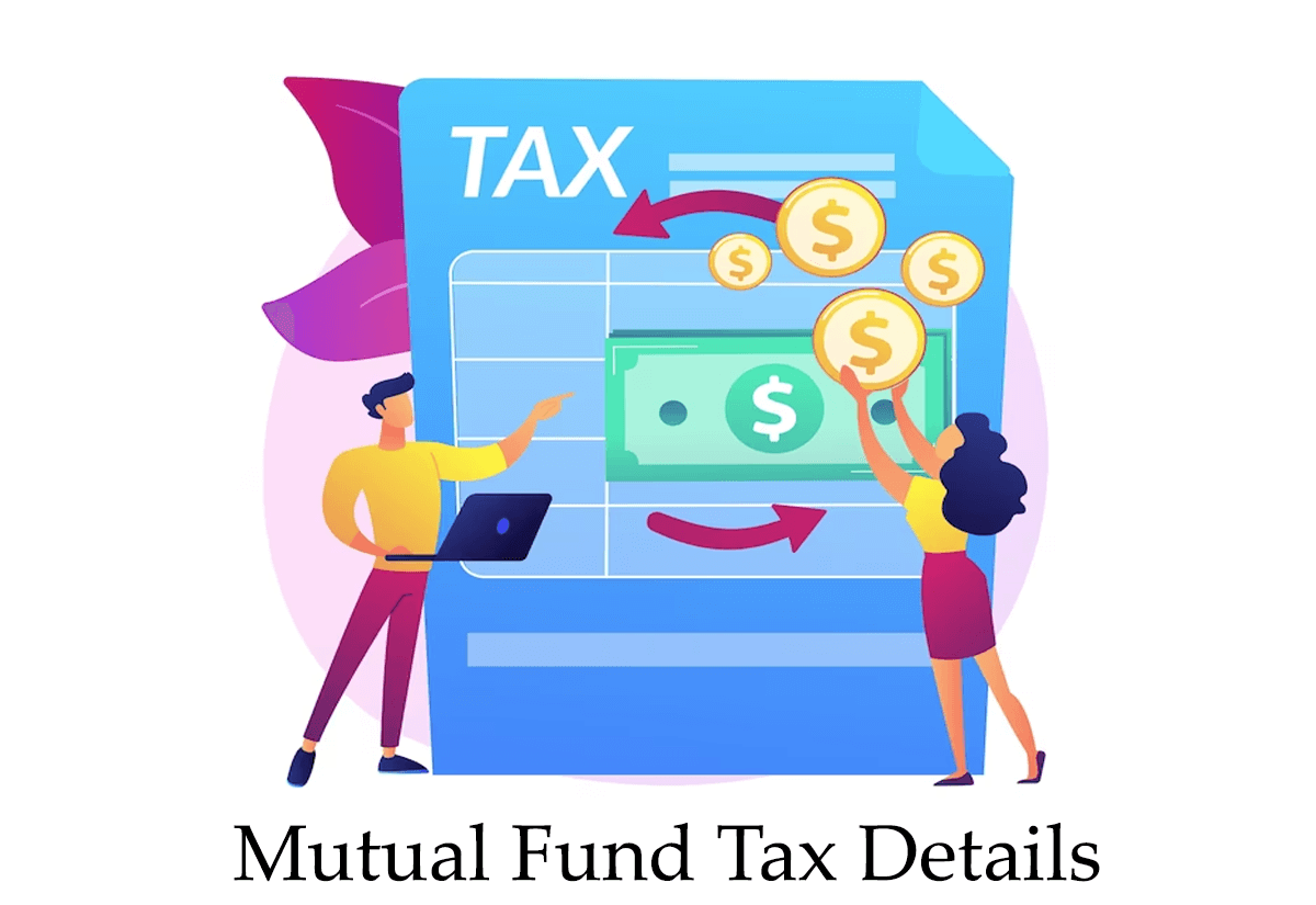 Mutual Fund Tax Details