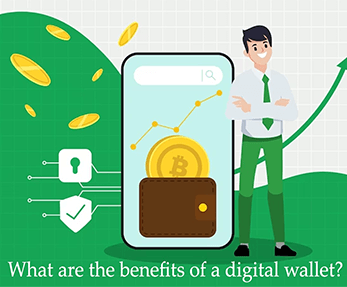 Benefits of digital wallet