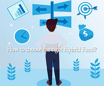 How to choose the right Hybrid Fund