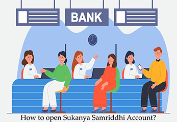 How to open Sukanya Samriddhi Account?